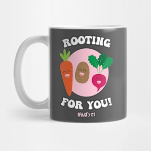 Rooting For You Mug